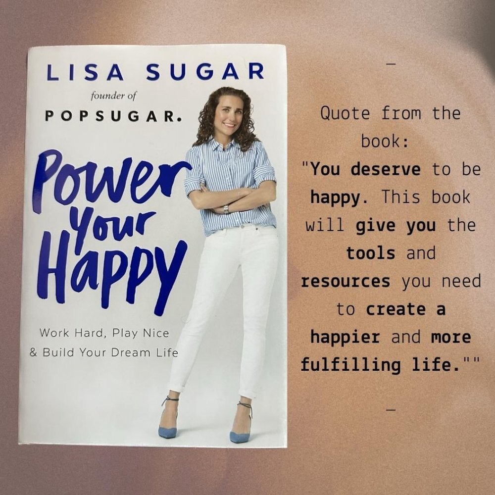 🟢 Power Your Happy by Lisa Sugar | Biography, Business | Hardcover book